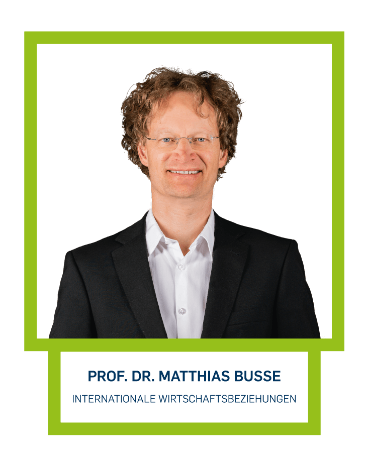 Prof. Dr. Matthias Busse - Internationale Wirtschaftsbeziehungen