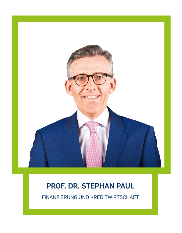 Prof. Dr. Stephan Paul - Finanzierung und Kreditwirtschaft