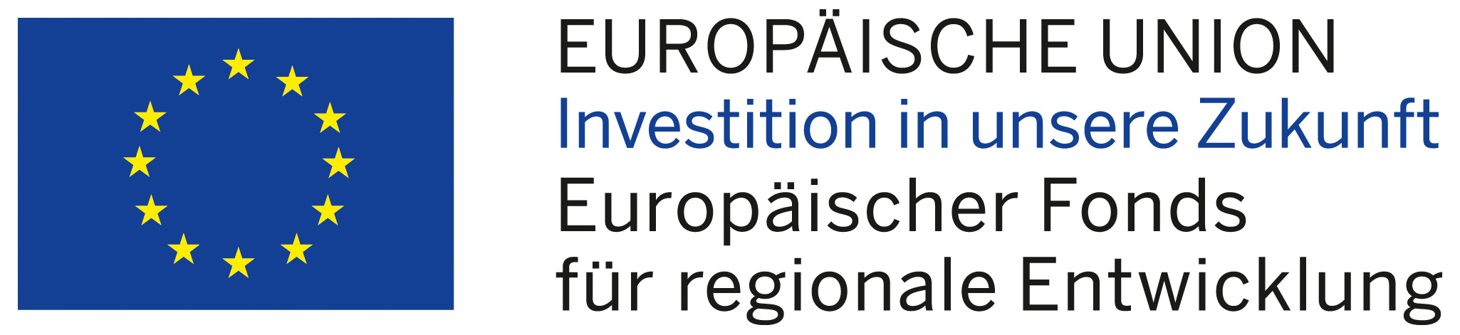 Europäische Union - Investition in unsere Zukunft - Europäischer Fonds für regionale Entwicklung